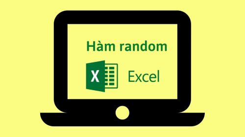 Một số kiến thức về hàm random trong Excel bạn cần biết