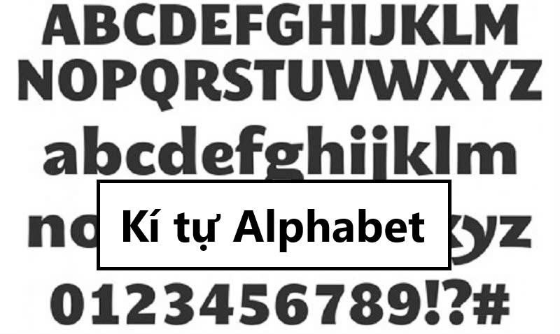 Kí tự Alphabet