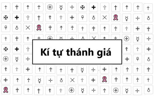 Kí tự thánh giá – Kí tự đặc biệt cực chất ✞ † ♱