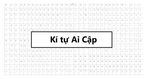 Kí tự Ai Cập cổ đại – Bảng kí tự Ai Cập chi tiết nhất