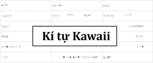 Kí tự Kawaii – Các mẫu kí tự kawai đẹp