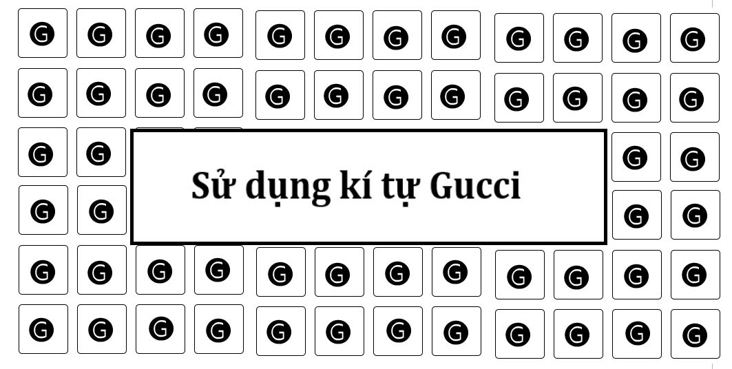 Sử dụng kí tự Gucci