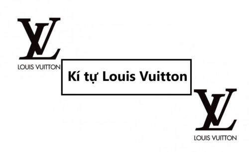 Kí tự Louis Vuitton – Mẫu tên kí tự Louis Vuitton độc đáo