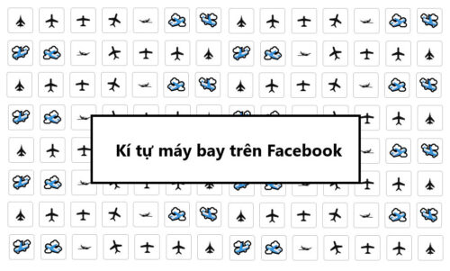 Tổng hợp các mẫu kí tự máy bay trên Facebook